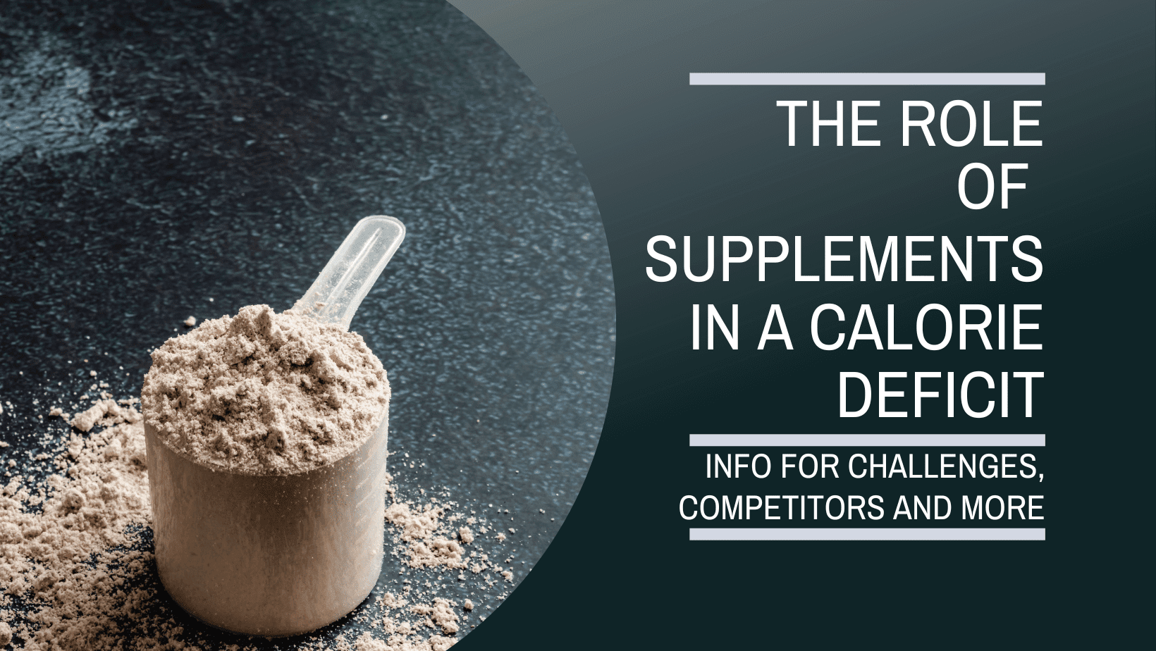 role of supplements in calorie deficits