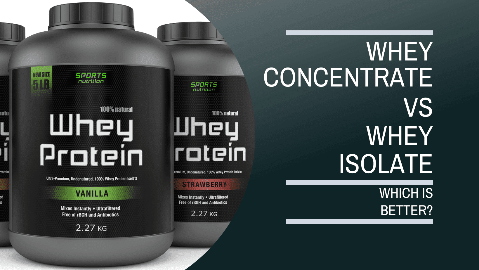 whey concentrate vs isolate